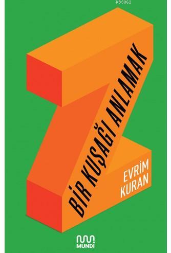 Z - Bir Kuşağı Anlamak - Evrim Kuran | Yeni ve İkinci El Ucuz Kitabın 