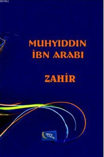 Zahir - Muhyiddin İbn Arabi | Yeni ve İkinci El Ucuz Kitabın Adresi