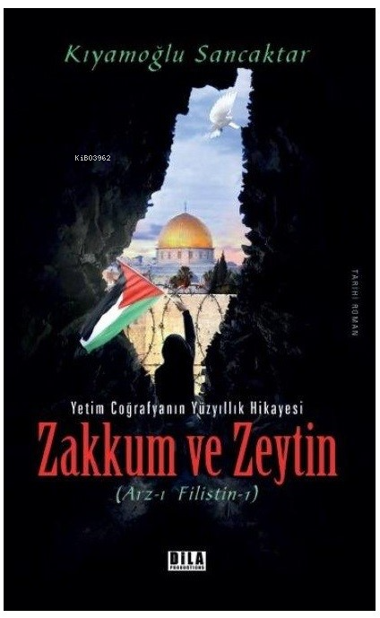 Zakkum ve Zeytin - Kıyamoğlu Sancaktar | Yeni ve İkinci El Ucuz Kitabı