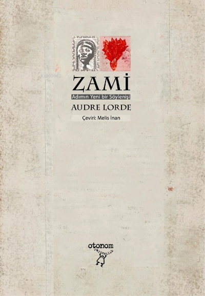 Zami;Adımın Yeni bir Söylenişi - Audre Lorde | Yeni ve İkinci El Ucuz 
