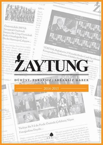 Zaytung Almanak 2014 - 2015 - Kolektif | Yeni ve İkinci El Ucuz Kitabı