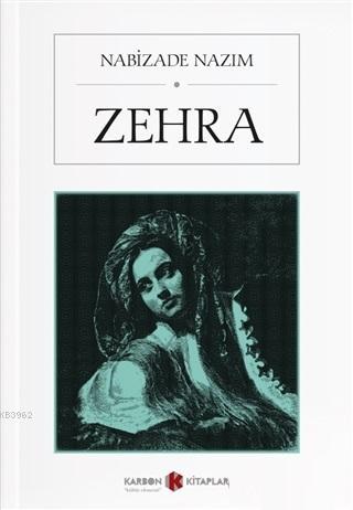 Zehra - Nabizade Nazım | Yeni ve İkinci El Ucuz Kitabın Adresi