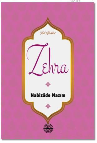 Zehra - Nabizade Nazım | Yeni ve İkinci El Ucuz Kitabın Adresi