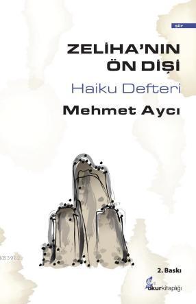 Zelihanın Ön Dişi - Mehmet Aycı | Yeni ve İkinci El Ucuz Kitabın Adres