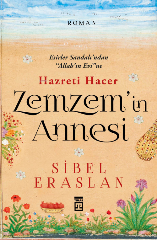 Zemzem'in Annesi Hazreti Hacer - Sibel Eraslan | Yeni ve İkinci El Ucu