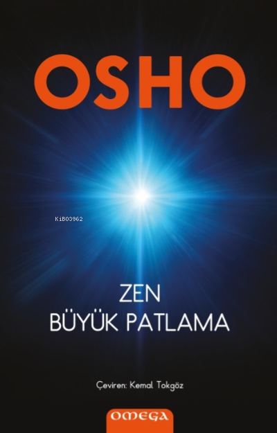 Zen Büyük Patlama - OSHO | Yeni ve İkinci El Ucuz Kitabın Adresi