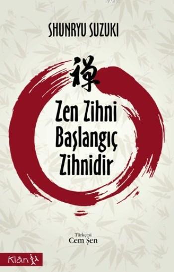 Zen Zihni Başlangıç Zihnidir - Shunryu Suzuki | Yeni ve İkinci El Ucuz