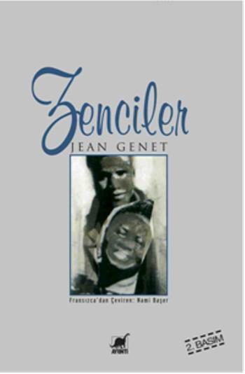 Zenciler - Jean Genet | Yeni ve İkinci El Ucuz Kitabın Adresi