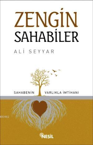 Zengin Sahabiler - Ali Seyyar | Yeni ve İkinci El Ucuz Kitabın Adresi