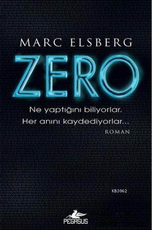 Zero - Marc Elsberg | Yeni ve İkinci El Ucuz Kitabın Adresi
