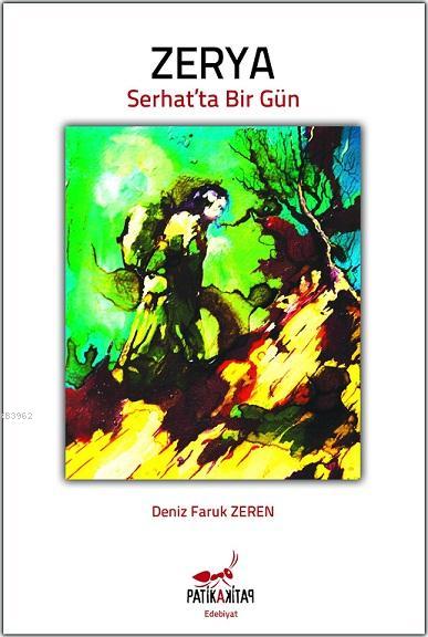 Zerya - Deniz Faruk Zeren | Yeni ve İkinci El Ucuz Kitabın Adresi