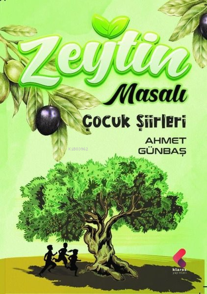 Zeytin Masalı - Ahmet Günbaş | Yeni ve İkinci El Ucuz Kitabın Adresi