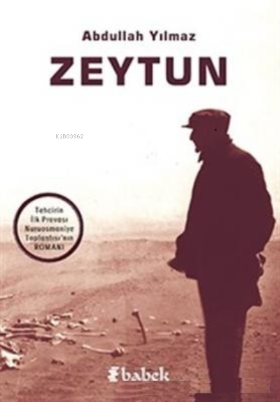 Zeytun - Abdullah Yılmaz | Yeni ve İkinci El Ucuz Kitabın Adresi