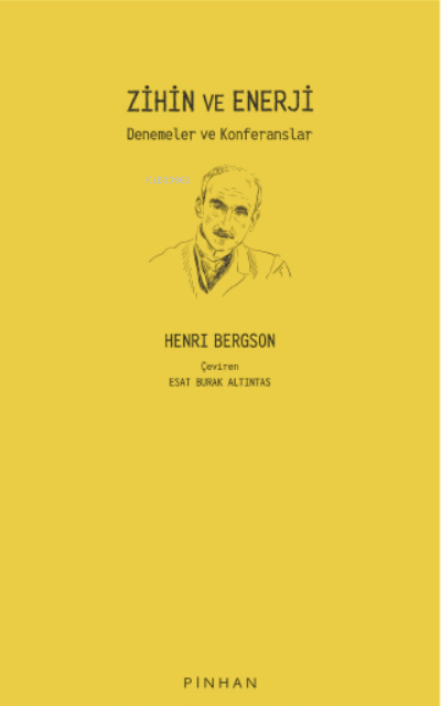 Zihin ve Enerji ;Denemeler ve Konferanslar - Henri Bergson | Yeni ve İ