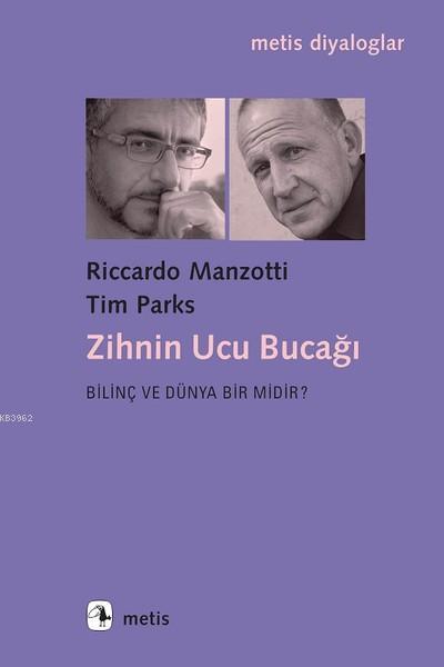 Zihnin Ucu Bucağı - Riccardo Manzotti | Yeni ve İkinci El Ucuz Kitabın