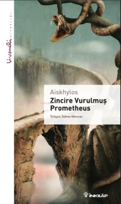 Zincire Vurulmuş Prometheus - Aiskhylos | Yeni ve İkinci El Ucuz Kitab