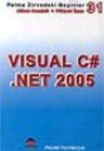 Visual C#. Net 2.0 - - | Yeni ve İkinci El Ucuz Kitabın Adresi