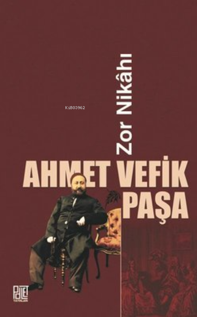 Zor Nikahı - Ahmet Vefik Paşa | Yeni ve İkinci El Ucuz Kitabın Adresi