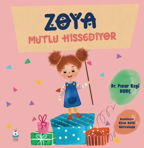 Zoya Mutlu Hissediyor - Pınar Ezgi Burç | Yeni ve İkinci El Ucuz Kitab